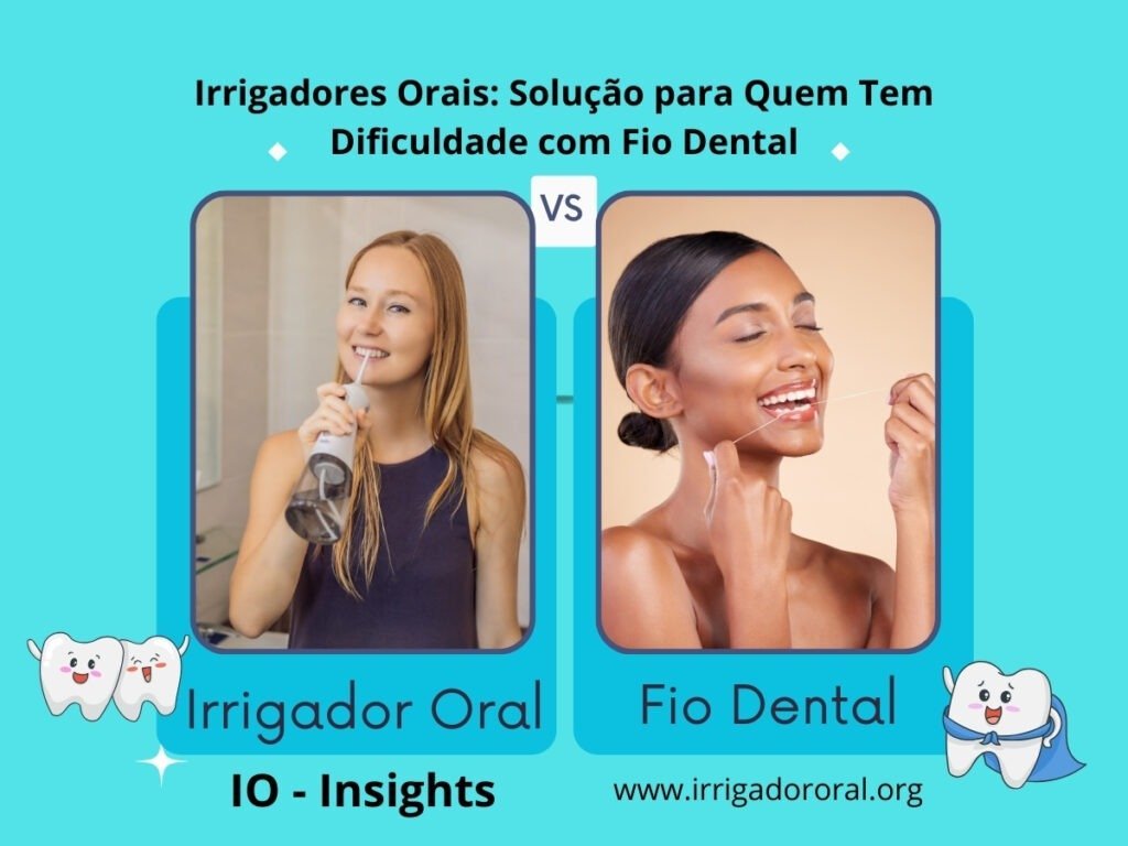 Irrigadores Orais: Solução para Quem Tem Dificuldade com Fio Dental